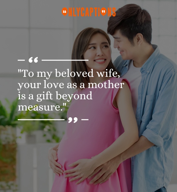 Mothers Day Quotes From Husband 2-OnlyCaptions