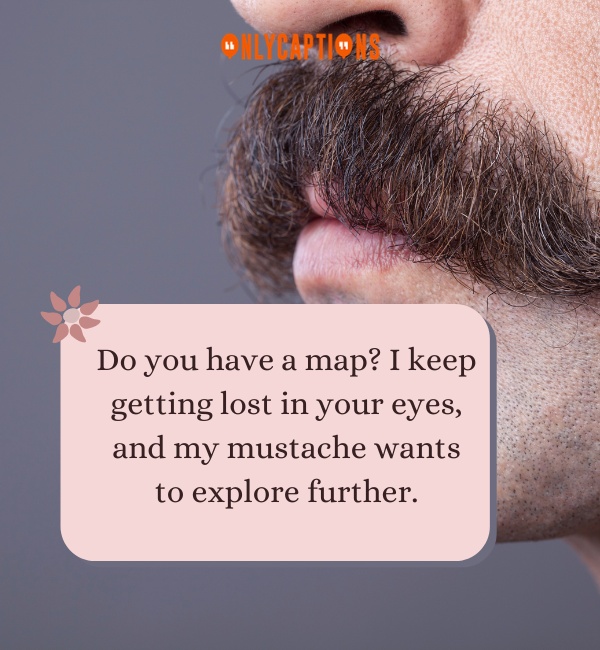Mustache Pick Up Lines 2-OnlyCaptions