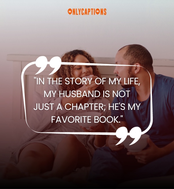 My Husband Is My Best Friend Quotes-OnlyCaptions