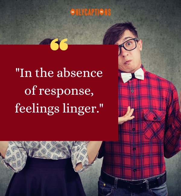 No Response Is A Response Quotes-OnlyCaptions