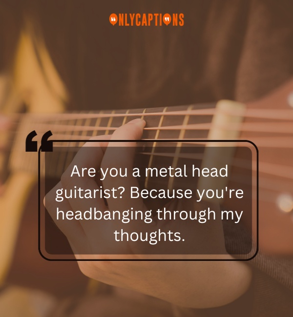Pick Up Lines About Are You A Guitar 3-OnlyCaptions