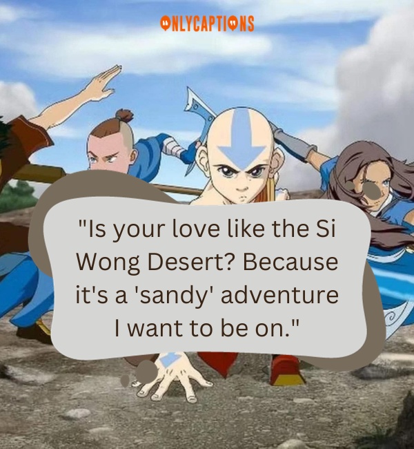 Pick Up Lines About Avatar The Last Airbender 3-OnlyCaptions
