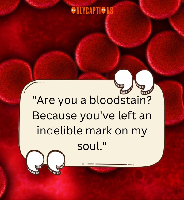Pick Up Lines About Blood 2-OnlyCaptions