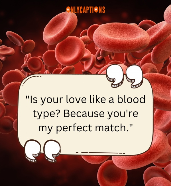 Pick Up Lines About Blood 3-OnlyCaptions