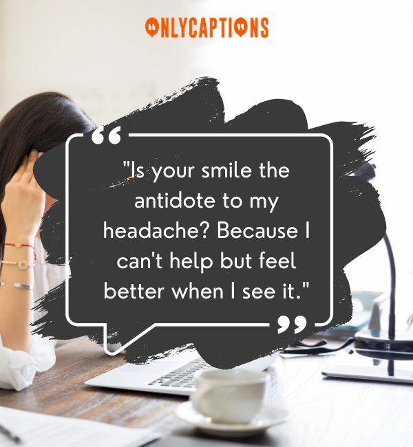 Pick Up Lines About Headache 2-OnlyCaptions