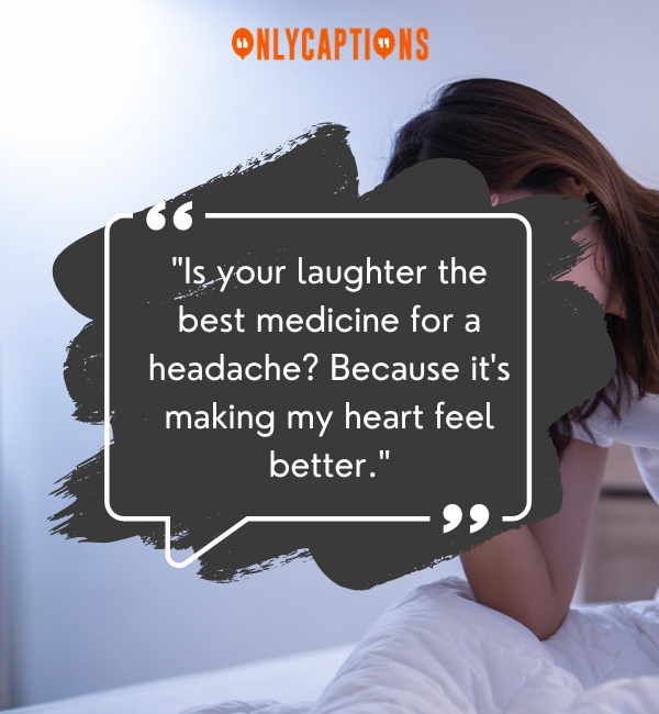 Pick Up Lines About Headache 3-OnlyCaptions