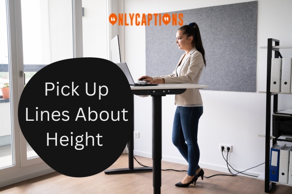 Pick Up Lines About Height-OnlyCaptions