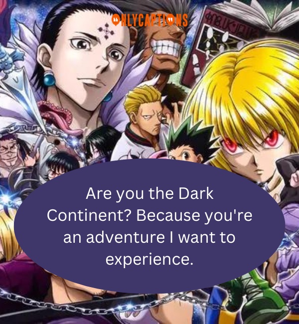 Pick Up Lines About Hunter × Hunter 2-OnlyCaptions