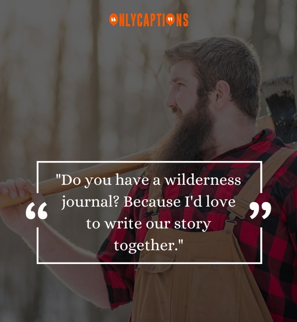 Pick Up Lines About Lumberjack-OnlyCaptions