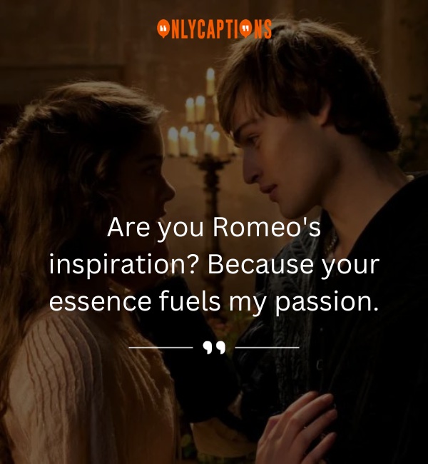 Pick Up Lines About Romeo and Juliet 3-OnlyCaptions