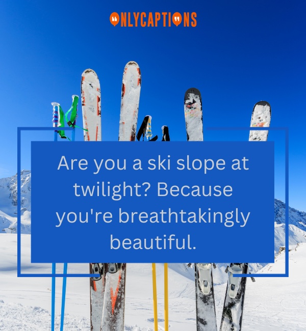 Pick Up Lines About Ski 2-OnlyCaptions