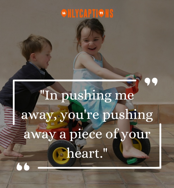Pushing Me Away Quotes-OnlyCaptions