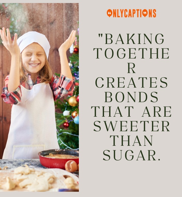 Quotes About Christmas Baking 3-OnlyCaptions
