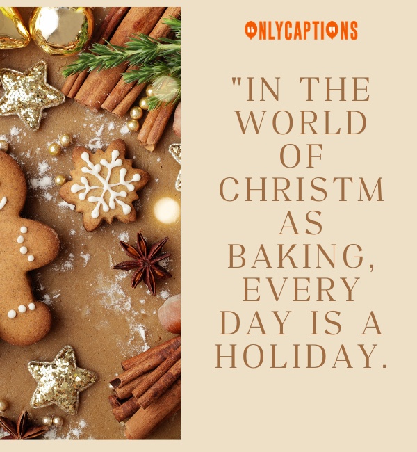 Quotes About Christmas Baking-OnlyCaptions