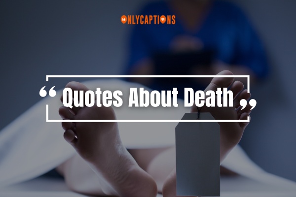 Quotes About Death (2024)