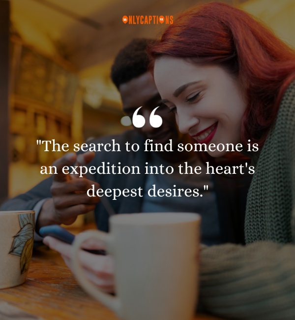 Quotes About Find Someone 2-OnlyCaptions