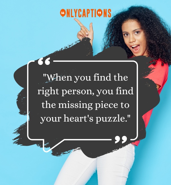 Quotes About Finding The Right Person 3-OnlyCaptions