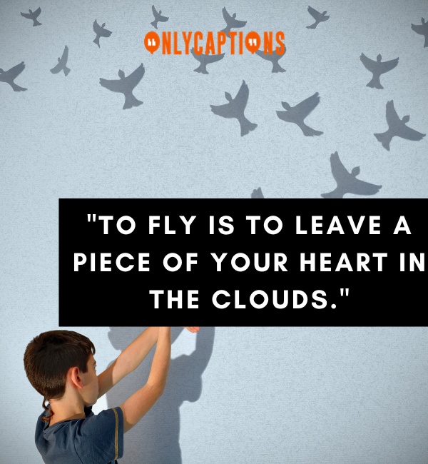 Quotes About Flying Away 2-OnlyCaptions
