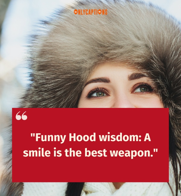 Quotes About Funny Hood 3-OnlyCaptions