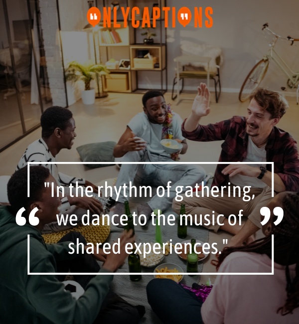 Quotes About Gathering 2-OnlyCaptions
