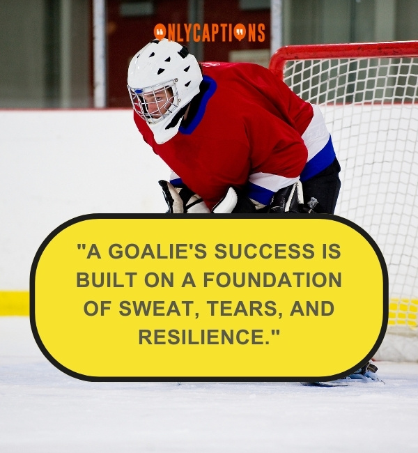 Quotes About Hockey Goalie 2-OnlyCaptions