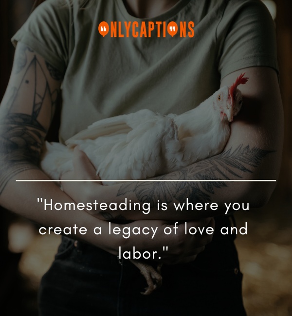 Quotes About Homesteading 3-OnlyCaptions