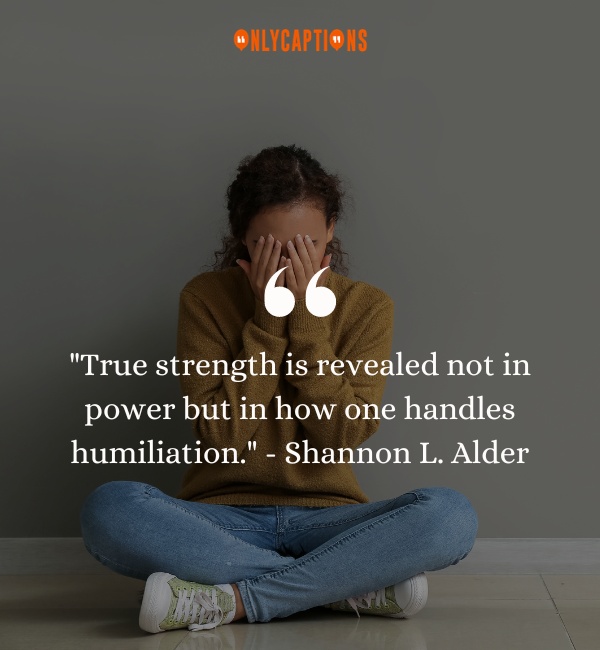 Quotes About Humiliation 1-OnlyCaptions