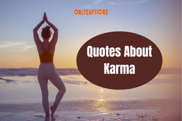 Quotes About Karma (2024)