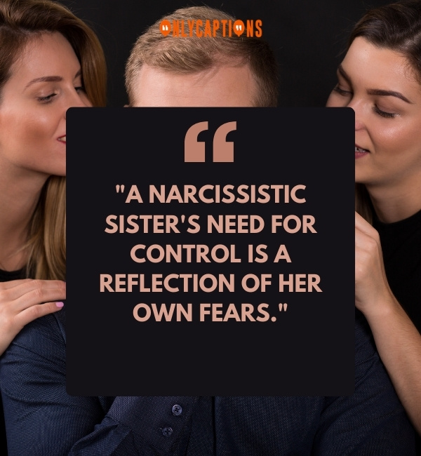 Quotes About Narcissistic Sister 1-OnlyCaptions
