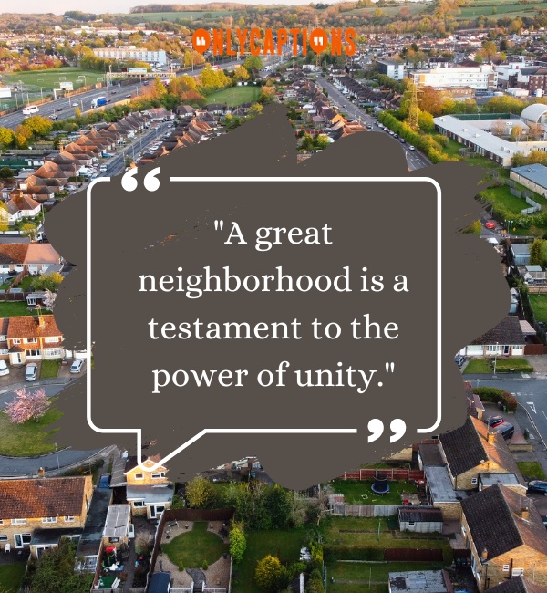 Quotes About Neighborhood 2-OnlyCaptions