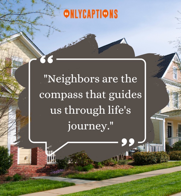 Quotes About Neighborhood 3-OnlyCaptions