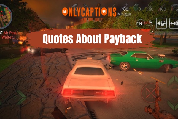 Quotes About Payback (2024)