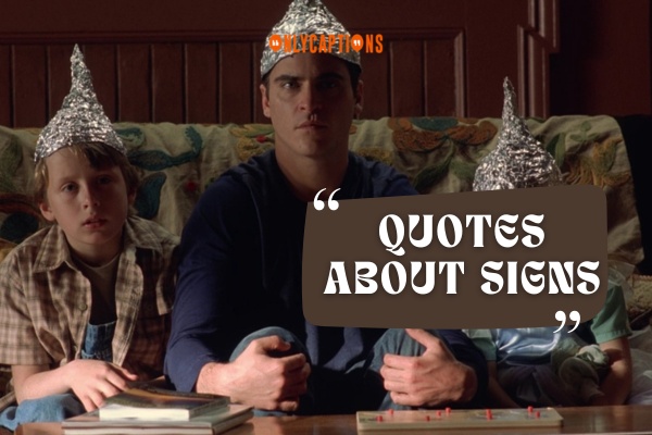 Quotes About Signs (2024)