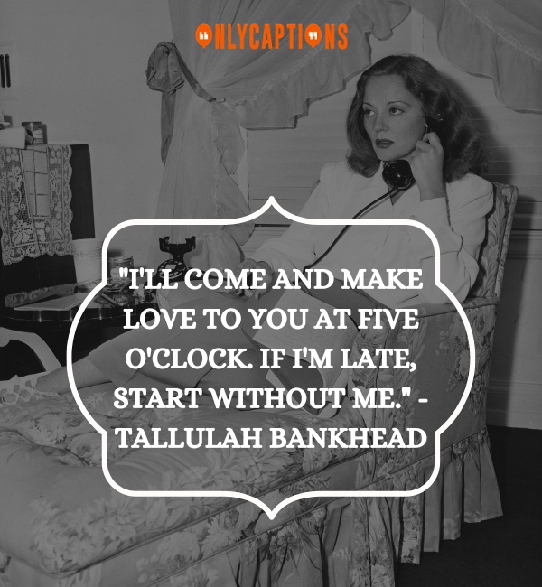 Quotes About Tallulah Bankhead 2-OnlyCaptions