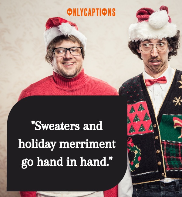 Quotes About Ugly Christmas Sweaters-OnlyCaptions