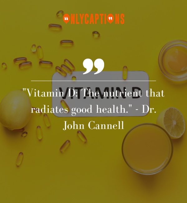 Quotes About Vitamin D-OnlyCaptions