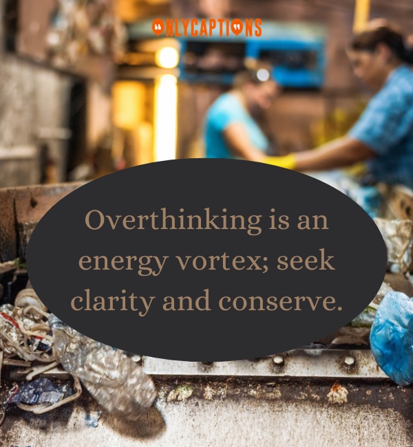 Quotes About Wasted Energy-OnlyCaptions