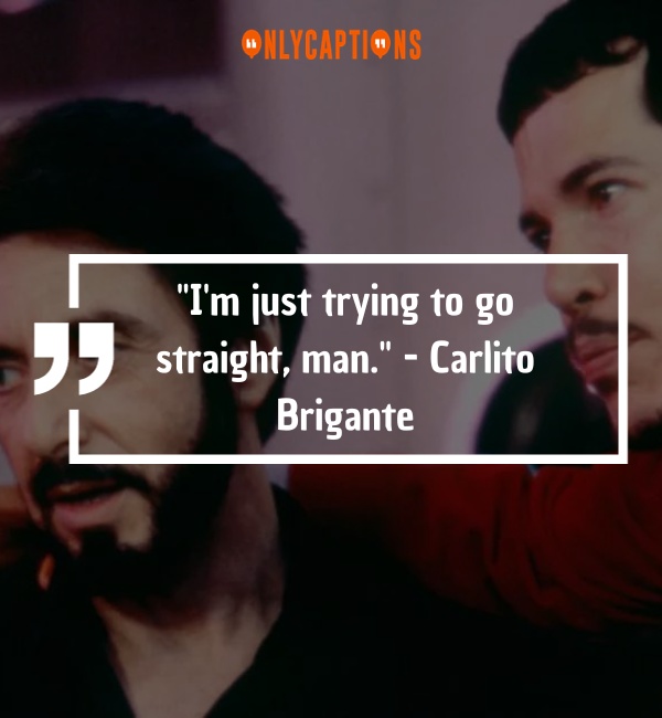 Quotes From Carlitos Way 2-OnlyCaptions