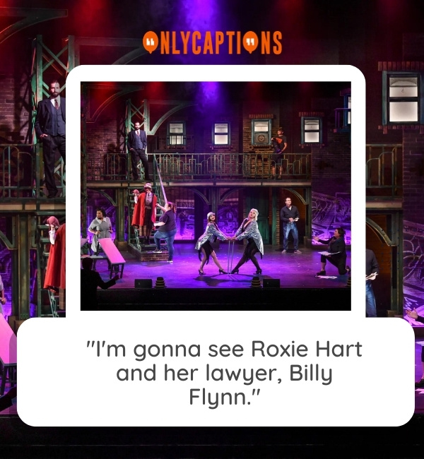 Quotes From Chicago The Musical 3-OnlyCaptions