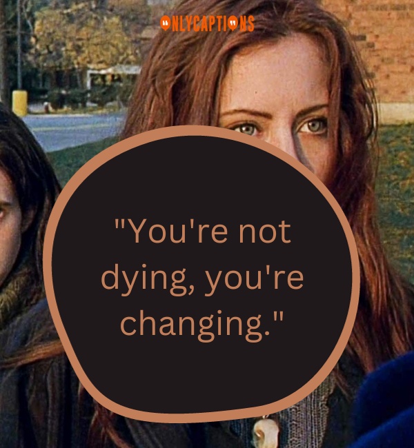Quotes From Ginger Snaps-OnlyCaptions