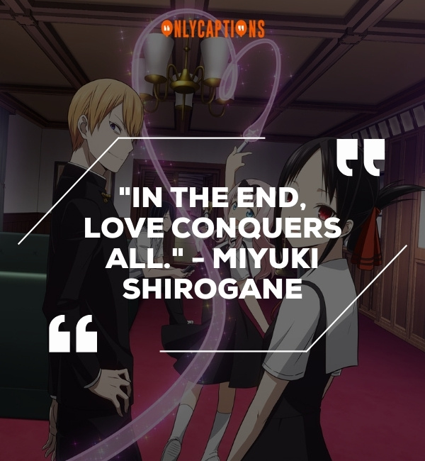 Quotes From Kaguya Sama Love Is War-OnlyCaptions