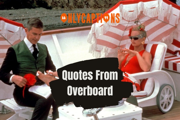 Quotes From Overboard (2024)