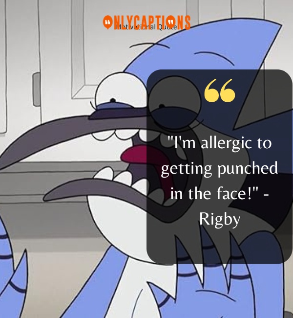 Quotes From Regular Show 2-OnlyCaptions