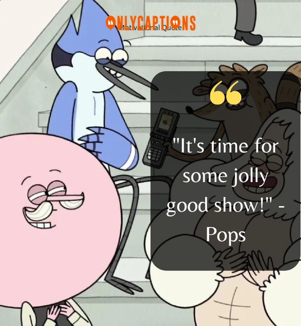 Quotes From Regular Show 3-OnlyCaptions