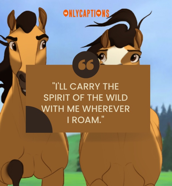 Quotes From Spirit Stallion Of The Cimarron 3-OnlyCaptions