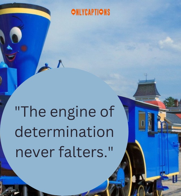 Quotes From The Little Engine That Could 2-OnlyCaptions