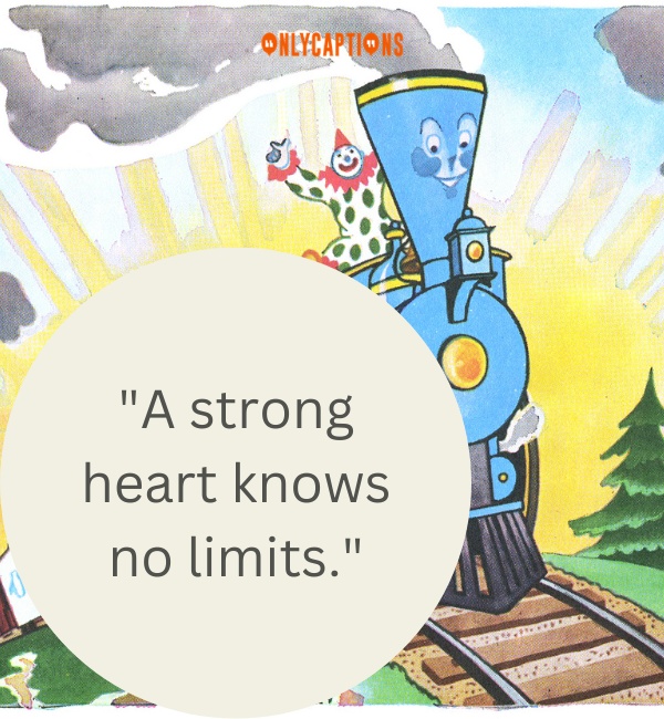 Quotes From The Little Engine That Could-OnlyCaptions