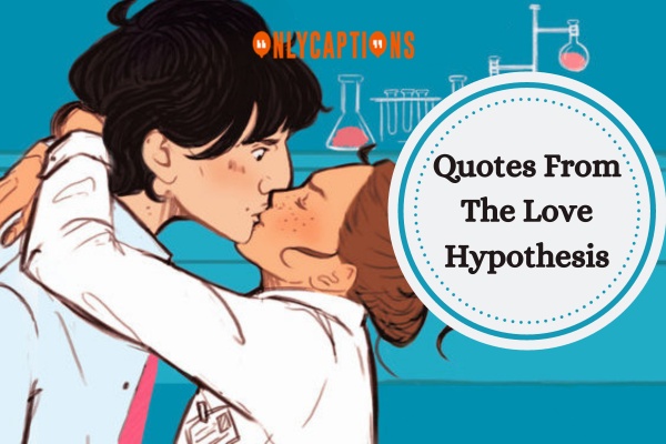 Quotes From The Love Hypothesis 1-OnlyCaptions