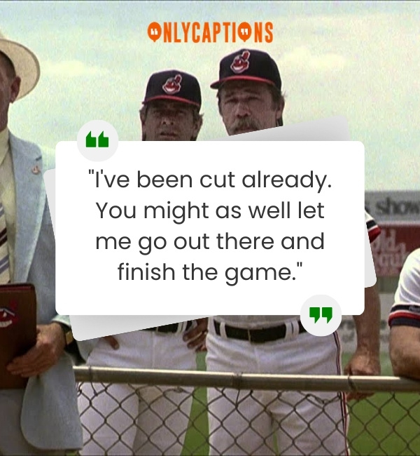 Quotes From The Movie Major League 2-OnlyCaptions