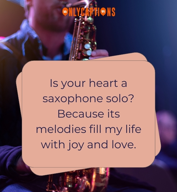 Saxophone Pick Up Lines 2-OnlyCaptions